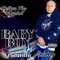 Baby Boy (feat. Ashley) - Python The BiggShot lyrics