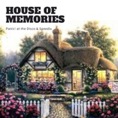 House of Memories (Speedix Version) artwork