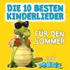 Die 10 besten Kinderlieder für den Sommer album lyrics, reviews, download