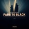 Fade to Black (Extended) artwork