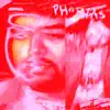Phobias - Single album lyrics, reviews, download