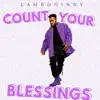 Count Your Blessings - Single album lyrics, reviews, download