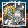 Woke$Tar Worldwide album lyrics, reviews, download