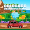 Colorado (Diego Druck Remix) - Single