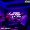 Todo Bien (feat. Tito Chapo) - Single album lyrics, reviews, download