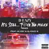 It's Still... F@ck tha Police (Remix) [feat. Lil Pat & Lil Eazy-E] - Single album lyrics, reviews, download