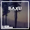 Stream & download Baxu - Single