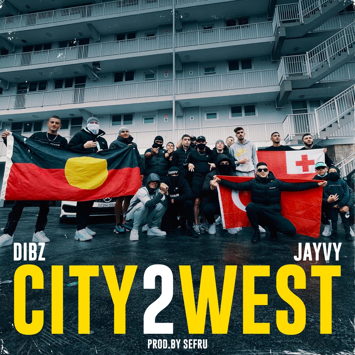 DIBZ & Jayvy - City 2 West - Single