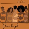 Brown Skin Girls - Single