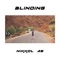 Blinding - NIKKOL AS lyrics