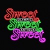 Sweet Sweet Sweet - Single