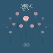 Darling West - Oh Love