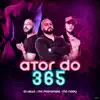 Ator do 365 I song lyrics