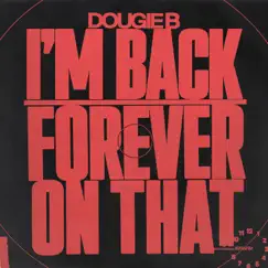 I'm Back - Single by Dougie B album reviews, ratings, credits