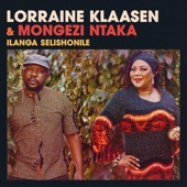 Lorraine Klaasen, Mongezi Ntaka - Ilanga Selishonile