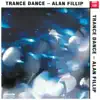 Trance Dance album lyrics, reviews, download