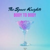 Body to Body - Single