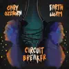 Circuit Breaker (feat. Onry Ozzborn) - Single album lyrics, reviews, download