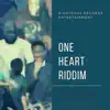One Heart Riddim - EP album lyrics, reviews, download
