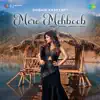 Mere Mehboob - Single album lyrics, reviews, download
