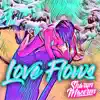 Love Flows album lyrics, reviews, download