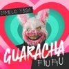 Guaracha Fiu Fiu - Single