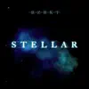 Stellar - Single album lyrics, reviews, download