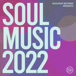Soul Music 2022 by Various Artists album reviews, ratings, credits