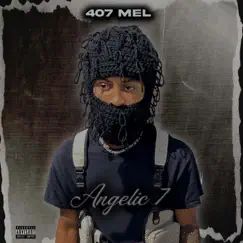Angelic 7 by 407 Mel album reviews, ratings, credits