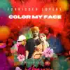 Color My Face (feat. Xadrian) - Single album lyrics, reviews, download