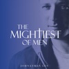The Mightiest of Men - Single