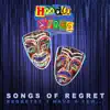 Songs Of Regret 1 album lyrics, reviews, download
