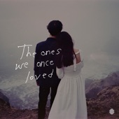 The Ones We Once Loved artwork