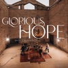 Glorious Hope - Single