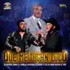 Que Me Digan Loco - Single album lyrics, reviews, download