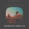 Shabad Kirtan album lyrics, reviews, download