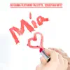 Mía - Single album lyrics, reviews, download
