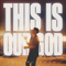 This Is Our God - Phil Wickham