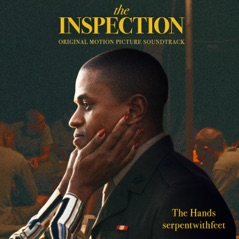 The Hands (From the Original Motion Picture “The Inspection”) - Single