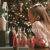 If I Were There - Single