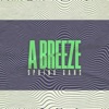 A Breeze - Single