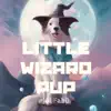Little Wizard Pup - Single album lyrics, reviews, download