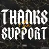 Thanks 4 Tha Support - Single album lyrics, reviews, download