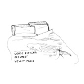 Wesley Preis - Loose Fitting Bedsheet