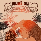 Rubi Du - Brown Skin