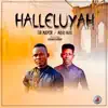 Halleluyah (feat. Moses Bliss) - Single album lyrics, reviews, download