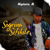 Sogcina Sifikile (feat. MusiholiQ) [Radio Edit] artwork