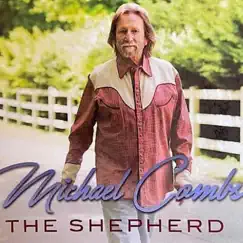 The Shepherd by Michael Combs album reviews, ratings, credits