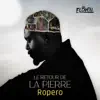Stream & download Ropéro (feat. Black M) [Le retour de la pierre] - Single