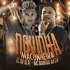 Stream & download Novinha Maconheira (feat. Mc Rodrigo do CN) [Remix]